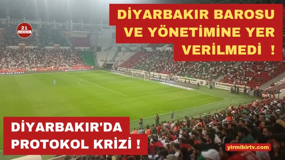 Amedspor maçında protokol krizi : Diyarbakır Barosu dışarıda bırakıldı